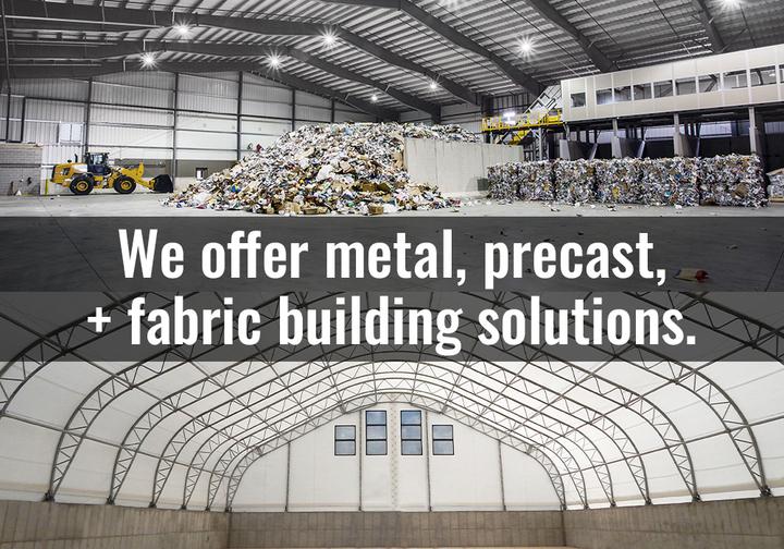 Options for Waste, Recycling & Biomass Storage Buildings Options for Waste, Recycling & Biomass Storage Buildings